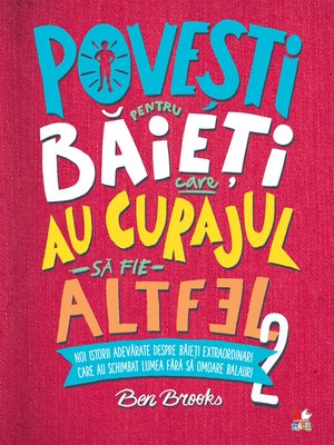 cover image of Povesti Pentru Baieti Care Au Curajul Sa Fie Altfel Volume 2